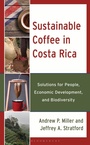 Cover: Sustainable Coffee in Costa Rica - Rowman & Littlefield Publishers