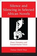 Cover: Silence and Silencing in Selected African Novels - Rowman & Littlefield Publishers