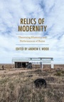 Cover: Relics of Modernity - Rowman & Littlefield Publishers