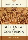 Cover: The Good News of God's Reign - Abilene Christian University Press