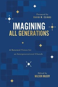 Enlarge image Cover: Imagining All Generations - Leafwood Publishers & ACU Press