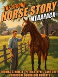 Cover: The Second Horse Story MEGAPACK&reg; - Wildside Press LLC