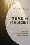 Cover: Trespassing in the Archive - Rowman & Littlefield Publishers
