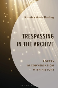Enlarge image Cover: Trespassing in the Archive - Rowman & Littlefield Publishers