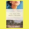 Cover: I'll Tell You When I'm Home - SIMON & SCHUSTER AUDIO