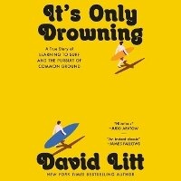 Enlarge image Cover: It's Only Drowning - SIMON & SCHUSTER AUDIO