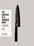 Cover: The Anatomy of a Japanese Knife - Quadrille Publishing Ltd