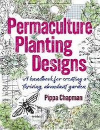 Abbildung von: Permaculture Planting Designs - Permanent Publications
