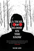 Cover: A Trail of Blood on the Snow - Barbican Press