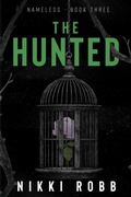 Cover: The Hunted - Nikki Robb Author