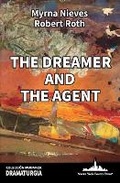Cover: The Dreamer and The Agent - Nueva York Poetry Press LLC