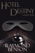Cover: Hotel Destiny: A Ghost Noir - DavidNiallWilson