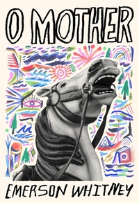 Enlarge image Cover: O Mother - McSweeney's Publishing