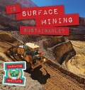 Cover: Is Surface Mining Sustainable? - Enslow Publishing