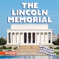 Cover: The Lincoln Memorial - Enslow Publishing