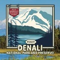 Cover: Visit Denali National Park and Preserve! - Enslow Publishing