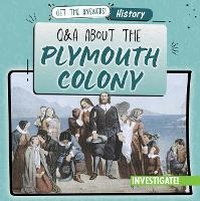 Abbildung von: Q & A about the Plymouth Colony - Enslow Publishing