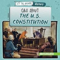 Abbildung von: Q & A about the U.S. Constitution - Enslow Publishing