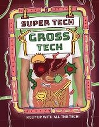 Abbildung von: Gross Tech - Enslow Publishing