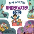 Cover: Underwater Jobs - Enslow Publishing