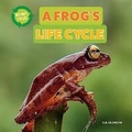Cover: A Frog's Life Cycle - Norwood House Press