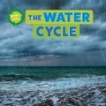 Cover: The Water Cycle - Norwood House Press