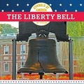 Cover: The Liberty Bell - Norwood House Press