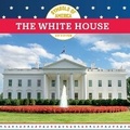 Cover: The White House - Norwood House Press