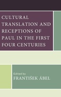 Cover: Cultural Translation and Receptions of Paul in the First Four Centuries - Lexington Books/Fortress Academic