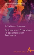 Cover: Positionen und Perspektiven im zeitgen&ouml;ssischen Feminismus - Karl Alber Verlag