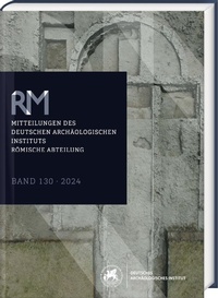 Abbildung von: Römische Mitteilungen 130 (2024) - Harrassowitz Verlag