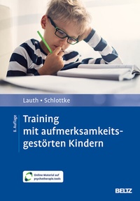 Abbildung von: Training mit aufmerksamkeitsgestörten Kindern - Beltz Verlagsgruppe GmbH & Co. KG