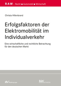 Abbildung von: Erfolgsfaktoren der Elektromobilität im Individualverkehr - Fachmedien Recht und Wirtschaft