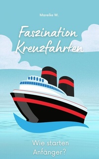 Abbildung von: Faszination Kreuzfahrt - epubli