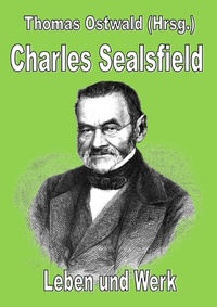 Abbildung von: Charles Sealsfield - Leben und Werk - epubli