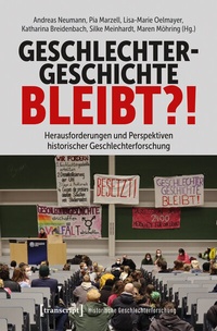 Abbildung von: Geschlechtergeschichte bleibt?! - transcript