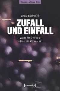 Abbildung von: Zufall und Einfall - transcript