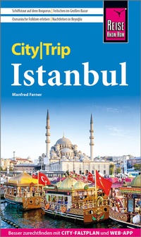 Abbildung von: Reise Know-How CityTrip Istanbul - Reise Know-How Verlag Peter Rump GmbH