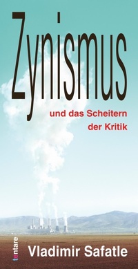 Abbildung von: Zynismus und das Scheitern der Kritik - tentare Verlag