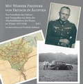 Cover: Mit Werner Freiherr von Fritsch in &Auml;gypten - Brose, Patrick