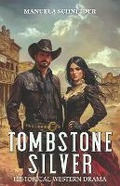 Cover: Tombstone Silver - Ek-2 Publishing
