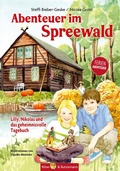Cover: Abenteuer im Spreewald - Lilly, Nikolas und das geheimnisvolle Tagebuch - Kinderbuchverlag Biber & Butzemann