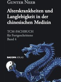 Abbildung von: Alterskrankheiten und Langlebigkeit in der chinesischen Medizin - BACOPA