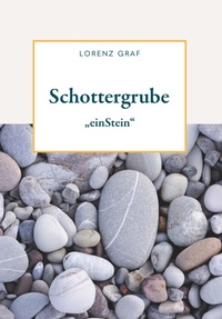 Enlarge image Cover: Schottergrube - Buchschmiede von Dataform Media GmbH