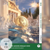 Abbildung von: The Missing Roman Coin - Englische Krimi-Lektüre B1-B2 (+ Audio-CD) - EasyOriginal Verlag