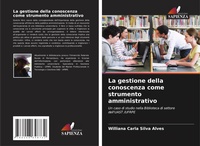 Abbildung von: La gestione della conoscenza come strumento amministrativo - Edizioni Sapienza