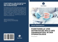 Abbildung von: Funktionelle Und AEsthetische Rolle Des Zahnersatzes in Der Stomatologie - Verlag Unser Wissen