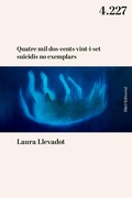Cover: Quatre mil dos-cents vint-i-set su&iuml;cidis no exemplars - H&O Editorial