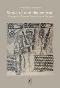 Cover: Storie di eroi dimenticati - il prato publishing house srl