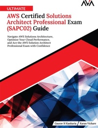 Abbildung von: Ultimate AWS Certified Solutions Architect Professional Exam (SAPC02) Guide: Navigate AWS Solutions Architecture, Optimize Your Cloud Performance, and Ace the AWS Solution Architect Professional Exam with Confidence - Orange Education Pvt Ltd